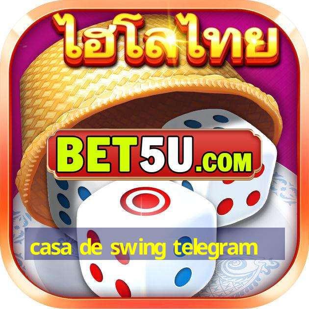 casa de swing telegram